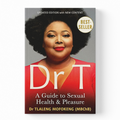 A book cover for 'Dr T: A Guide to Sexual Health & Pleasure' by Dr Tlaleng Mofokeng (MBChB) is shown against a plain white background. The cover features a portrait of a woman with an afro hairstyle, wearing a red top, with the title 'Dr T' in large white letters.