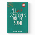 All Gomorrahs Are The Same
