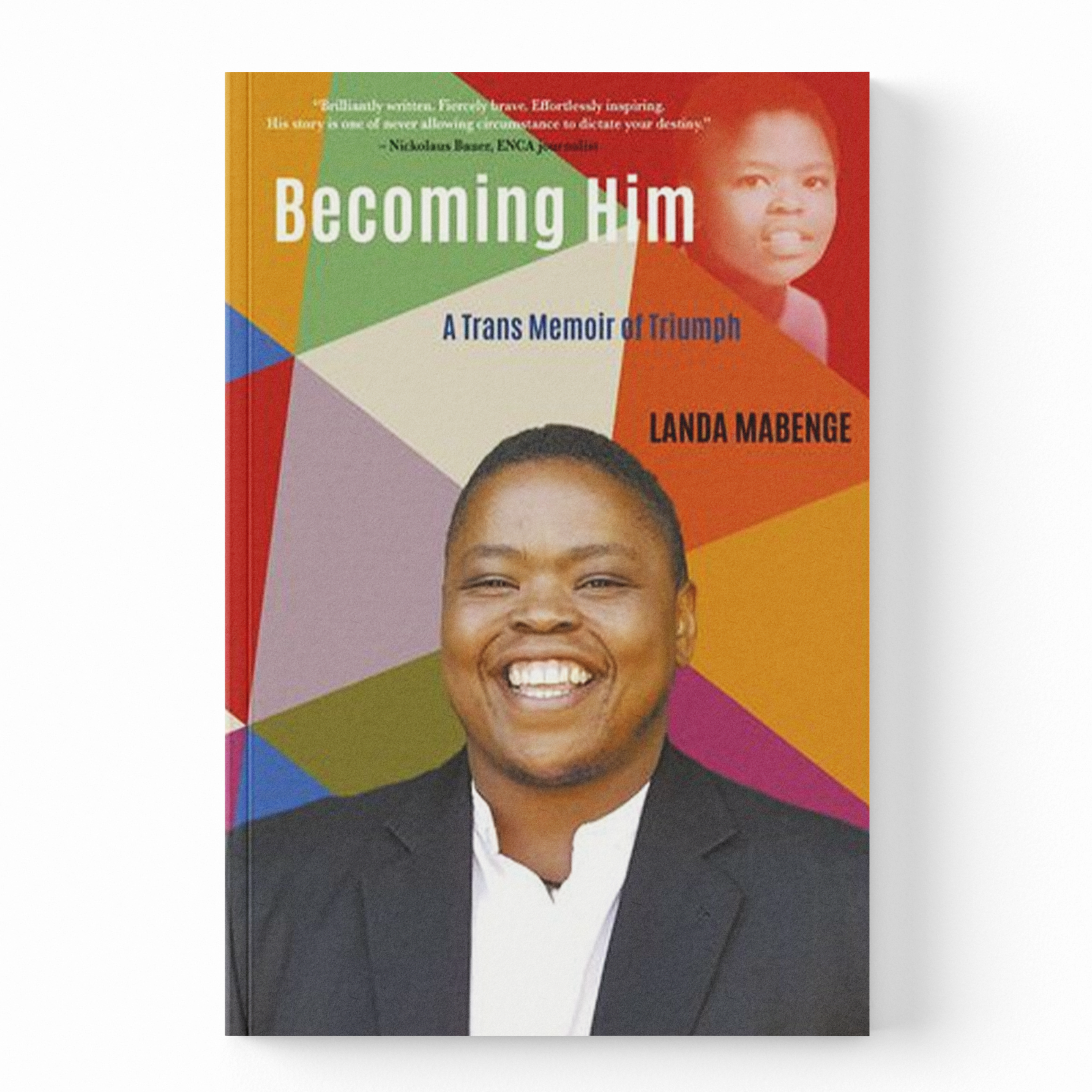 The book cover of 'Becoming Him: A Trans Memoir of Triumph' by Landa Mabenge, displayed as a 3D mockup on a clean white background with a soft shadow.