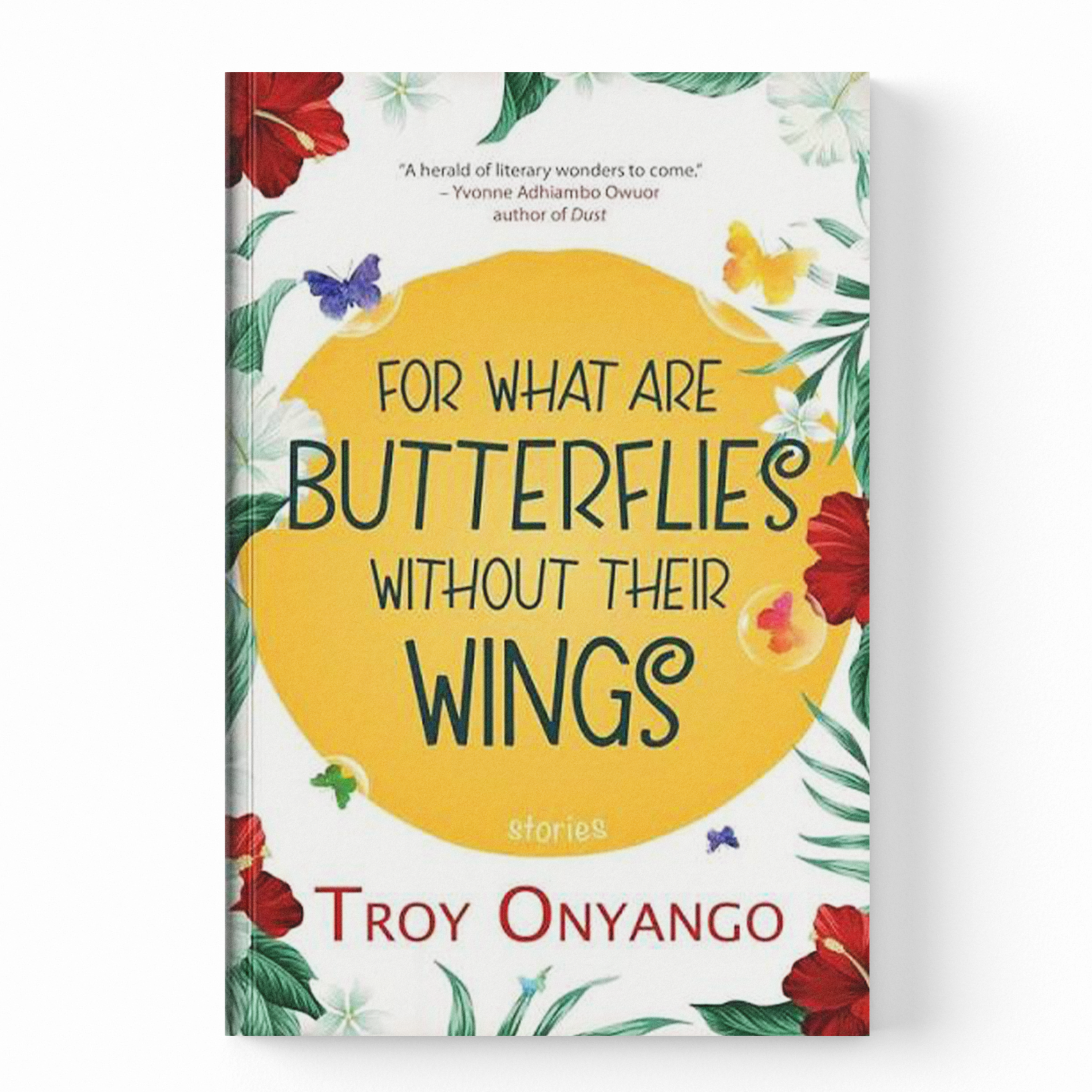 For What Are Butterflies Without Their Wings