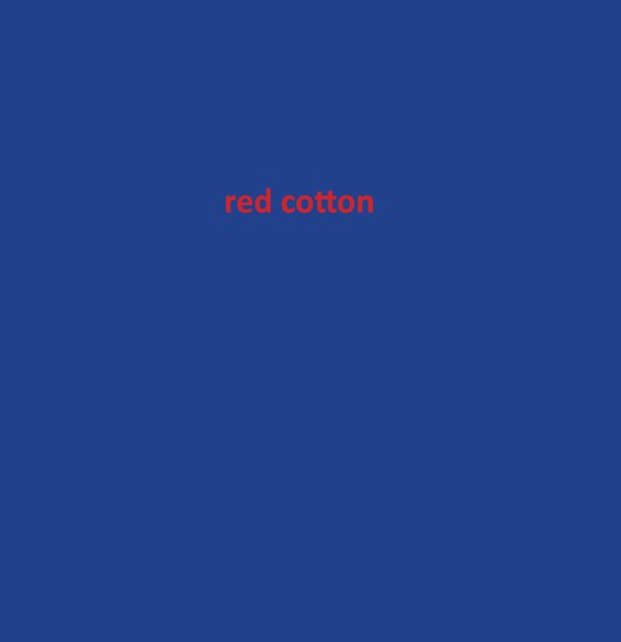 Red Cotton